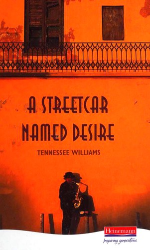 A Streetcar Named Desire (Hardcover, 1995, Heinemann Educational Publishers)