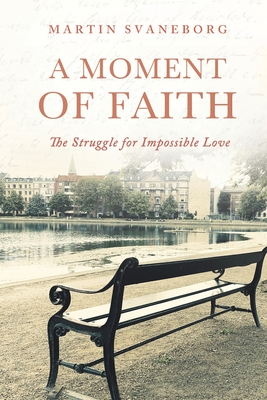Moment of Faith (2022, Kingsley Publishers)