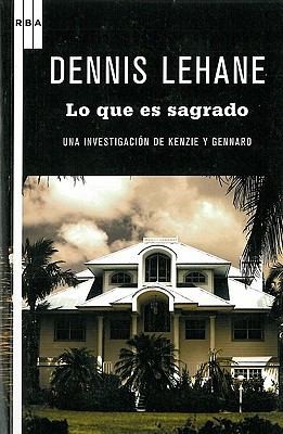 Lo que es sagrado (Spanish language, 2011, Rba Libros)