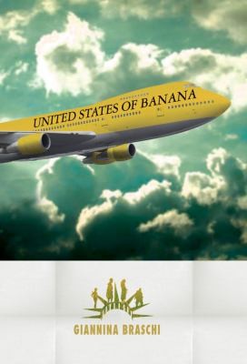 United States Of Banana (2011, Amazon Publishing)