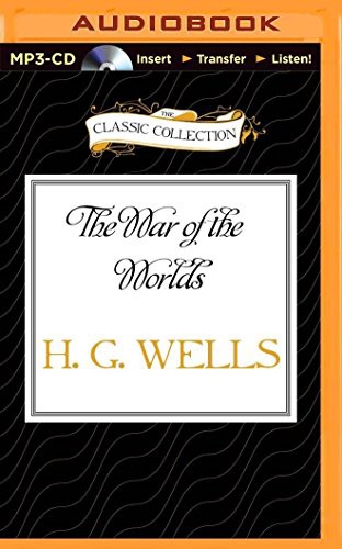 War of the Worlds, The (AudiobookFormat, 2015, The Classic Collection, Classic Collection)