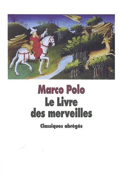 Le livre des merveilles (French language, 2009, L'École des loisirs)