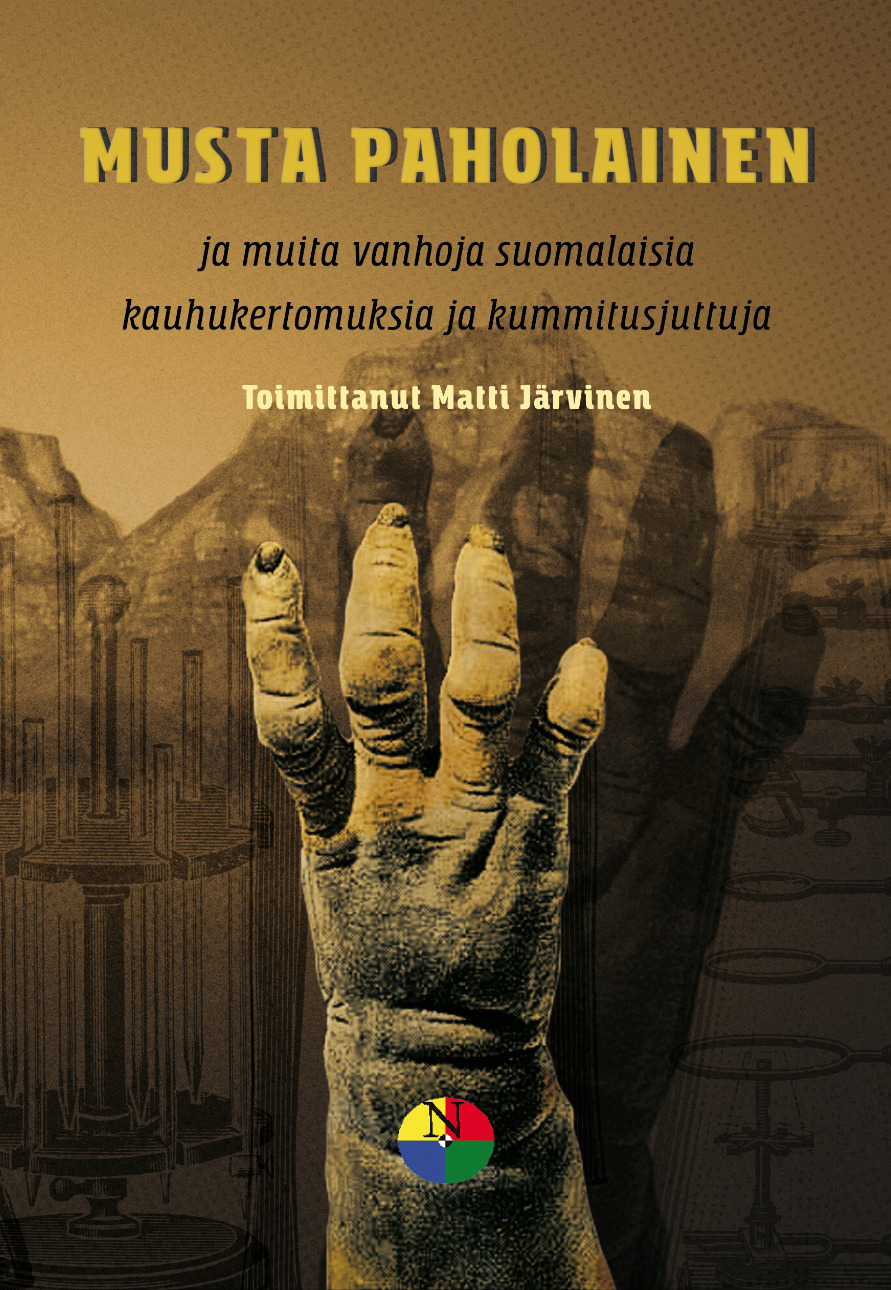 Musta paholainen : ja muita vanhoja suomalaisia kauhukertomuksia ja kummitusjuttuja (Finnish language, 2019)