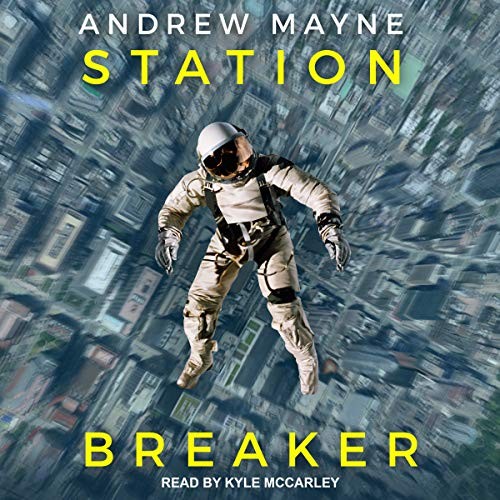 Station Breaker (AudiobookFormat, 2021, Tantor and Blackstone Publishing)