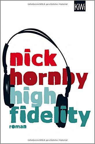 High Fidelity (Paperback, 2016, Kiepenheuer & Witsch GmbH)
