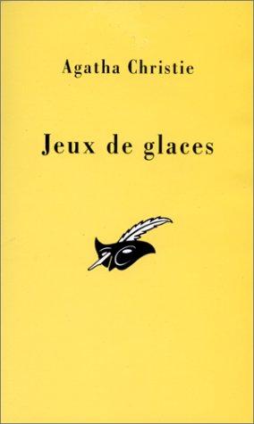 Jeux de glaces (Paperback, French language, 1997, Librairie des Champs-Elysées)