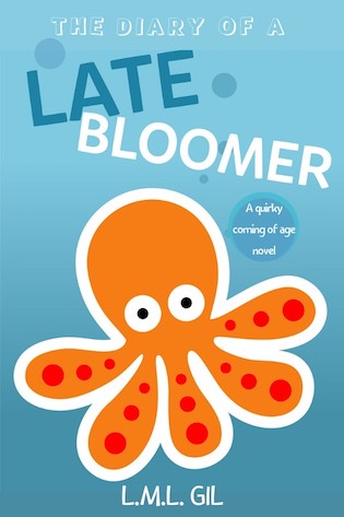 The Diary of a Late Bloomer (EBook, L M L Gil)