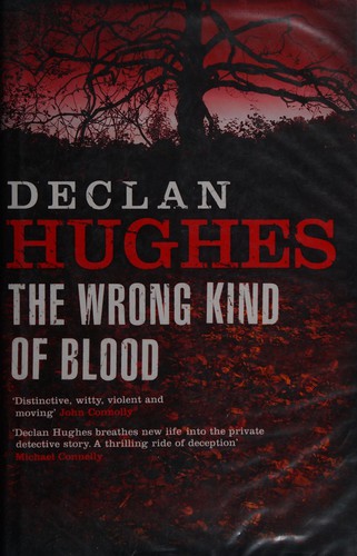 The wrong kind of blood (2006, John Murray)