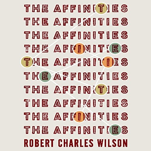 The Affinities (2015, Tor Books)