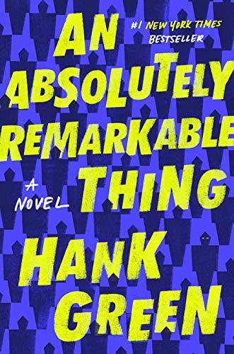 An Absolutely Remarkable Thing (Hardcover, 2018, Dutton)