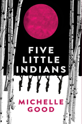 Five Little Indians (Paperback, 2022, Harper Perennial)