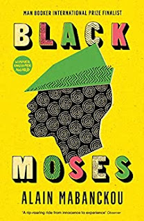 Black Moses (2017, Profile Books Ltd)