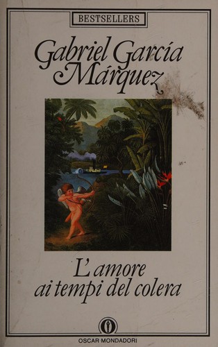 L'amore ai tempi del colera (Italian language, 1990, Mondadori)