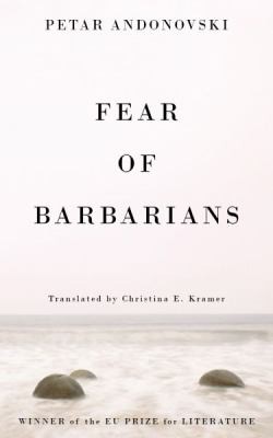 Fear of Barbarians (2021, Parthian Books)