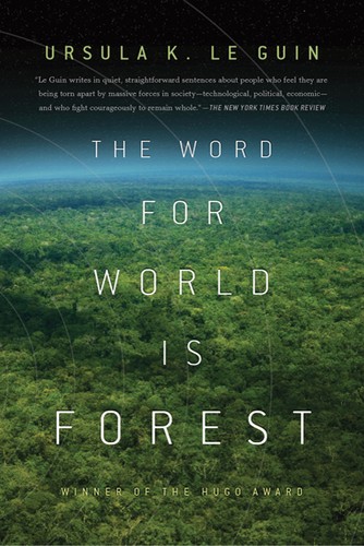 The Word for World is Forest (Paperback, 2010, Tor)