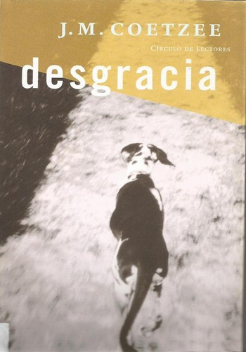 Desgracia (2003, Círculo de Lectores)