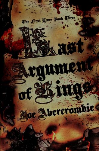 Last argument of kings (2008, Pyr Books)