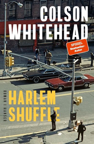 Harlem Shuffle (Hardcover, deutsch language, 2021, Hanser Verlag)