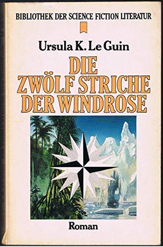 Die zwölf Striche der Windrose (German language, Heyne Verlag)