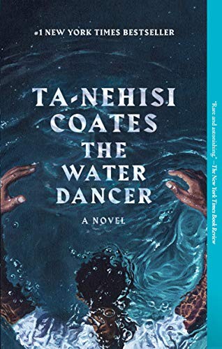 The Water Dancer (Paperback, 2020, One World)