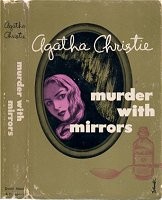 Murder with mirrors. (1952, Dodd, Mead)
