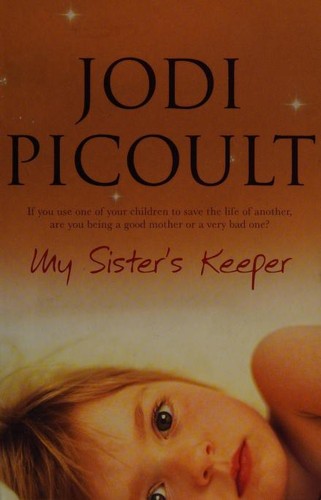 My Sister's Keeper (Paperback, 2005, Hodder)