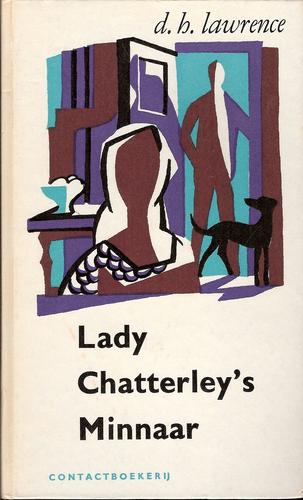 Lady Chatterley's minnaar (Hardcover, Dutch language, 1962, Contact)