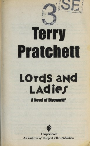 Lords and ladies : a novel of Discworld