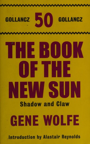 Shadow and Claw (2011, Gollancz)