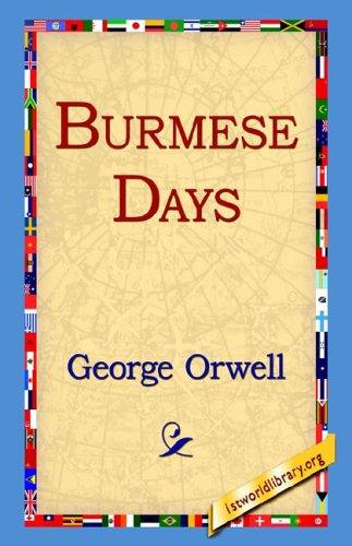 Burmese Days (2004, 1st World Library)