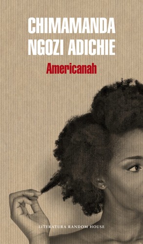 Americanah (Spanish language, 2014, Literatura Random House)