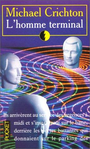 L'Homme Terminal/Terminal Man (Paperback, French language, 1994, Distribooks Inc)