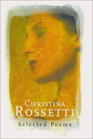 Christina Rossetti (2002, Phoenix Poetry, Orion Publishing Group, Limited)