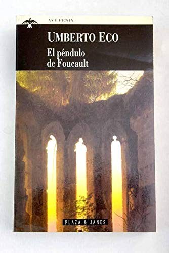 El Pendulo De Foucault (Paperback, Spanish language, 2000, Bernard H Hamel)