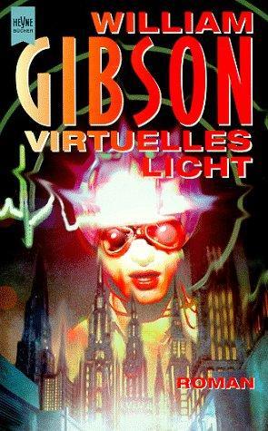 Virtuelles Licht (German language, 1996, Heyne Verlag)