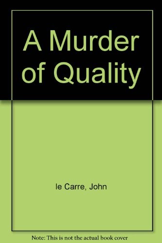 A Murder of Quality (AudiobookFormat, 1995, Random House UK Ltd (A Division of Random House Group))