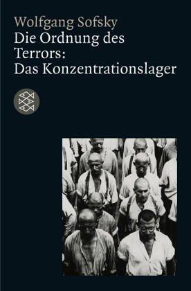Die Ordnung des Terrors. Das Konzentrationslager. (Paperback, German language, 1997, Fischer (Tb.), Frankfurt)