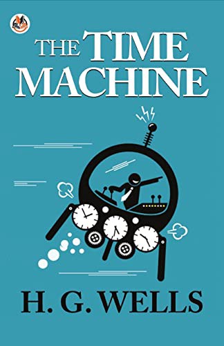 The Time Machine (Paperback, 2021, True Sign Publishing House)