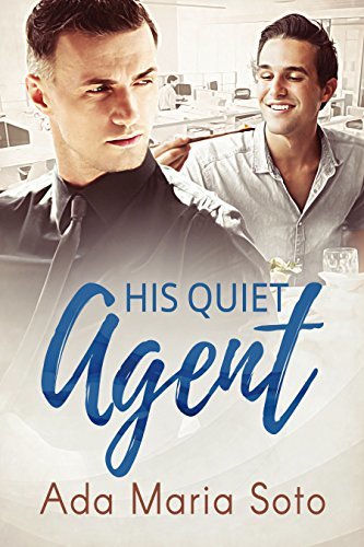 His Quiet Agent (EBook, 2017)