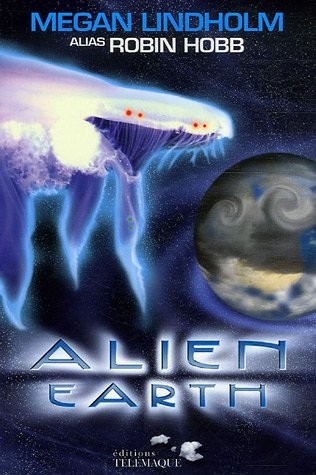 Alien earth (Paperback, 2006, TELEMAQUE EDIT, Télémaque editions)