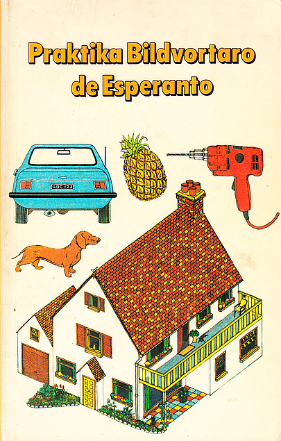 Praktika Bildvortaro De Esperanto (Esperanto Picture Dictionary) (Esperanto language, 1979, Oxford University Press)