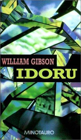 Idoru (Hardcover, Spanish language, 1999, Minotauro)