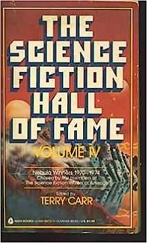 The Science Fiction Hall of Fame (Volume IV). Nebula winners 1970-1974 (1986, Avon Books)