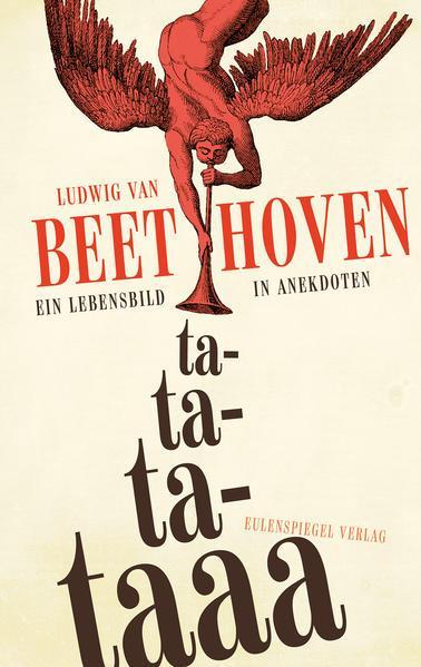 Ludwig van Beethoven - ta-ta-ta-taaa (Hardcover, German language, 2020, Eulenspiegel-Verlag)