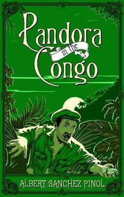 Pandora in the Congo (Hardcover, Canongate Books)