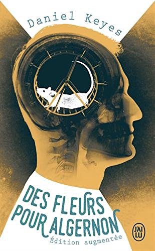 Des fleurs pour Algernon [ Flowers For Algernon ] (Paperback, French and European Publications Inc)