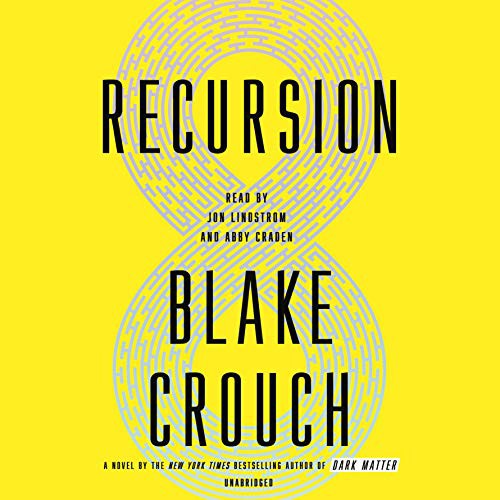 Recursion (AudiobookFormat, 2019, Random House Audio)