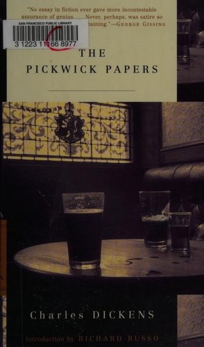 The posthumous papers of the Pickwick Club (2003, Modern Library)