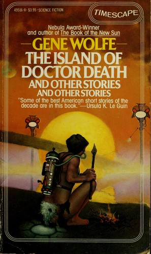 The Island of Doctor Death and Other Stories and Other Stories (Paperback, 1983, Pocket)