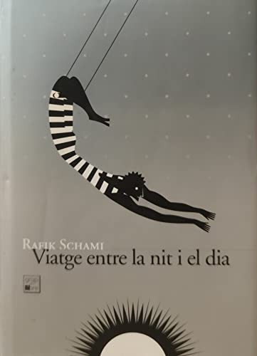 Viatge entre la nit i el dia (Hardcover, Catalan language, 1998, Ed. de la Magrana)